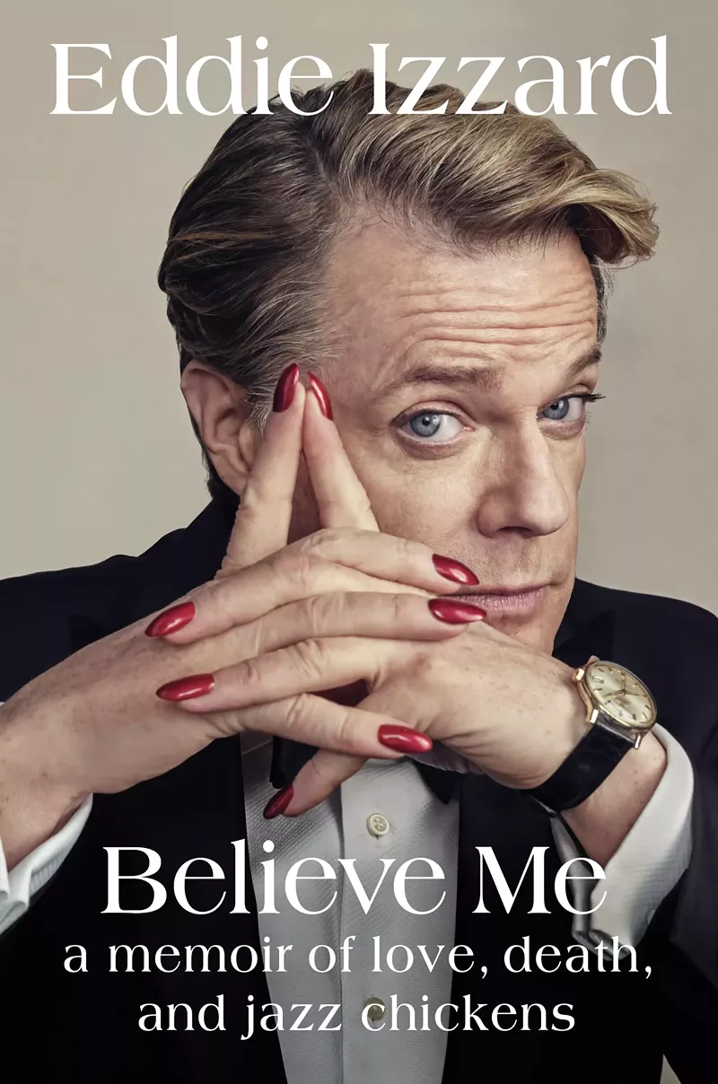 Image: Eddie Izzard's coming to Mesa Arts Center in support of his new book.