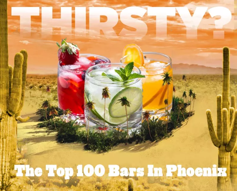 Updated and refreshed, our 2023 list of the best bars in Phoenix is