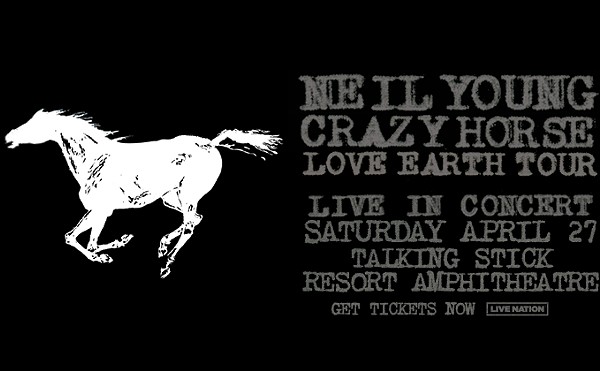 WIN TICKETS TO SEE NEIL YOUNG & CRAZY HORSE!